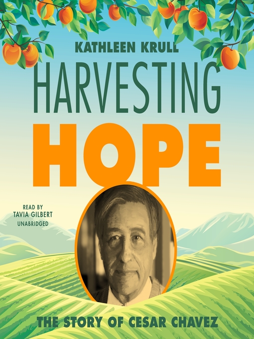 Title details for Harvesting Hope by Kathleen Krull - Available